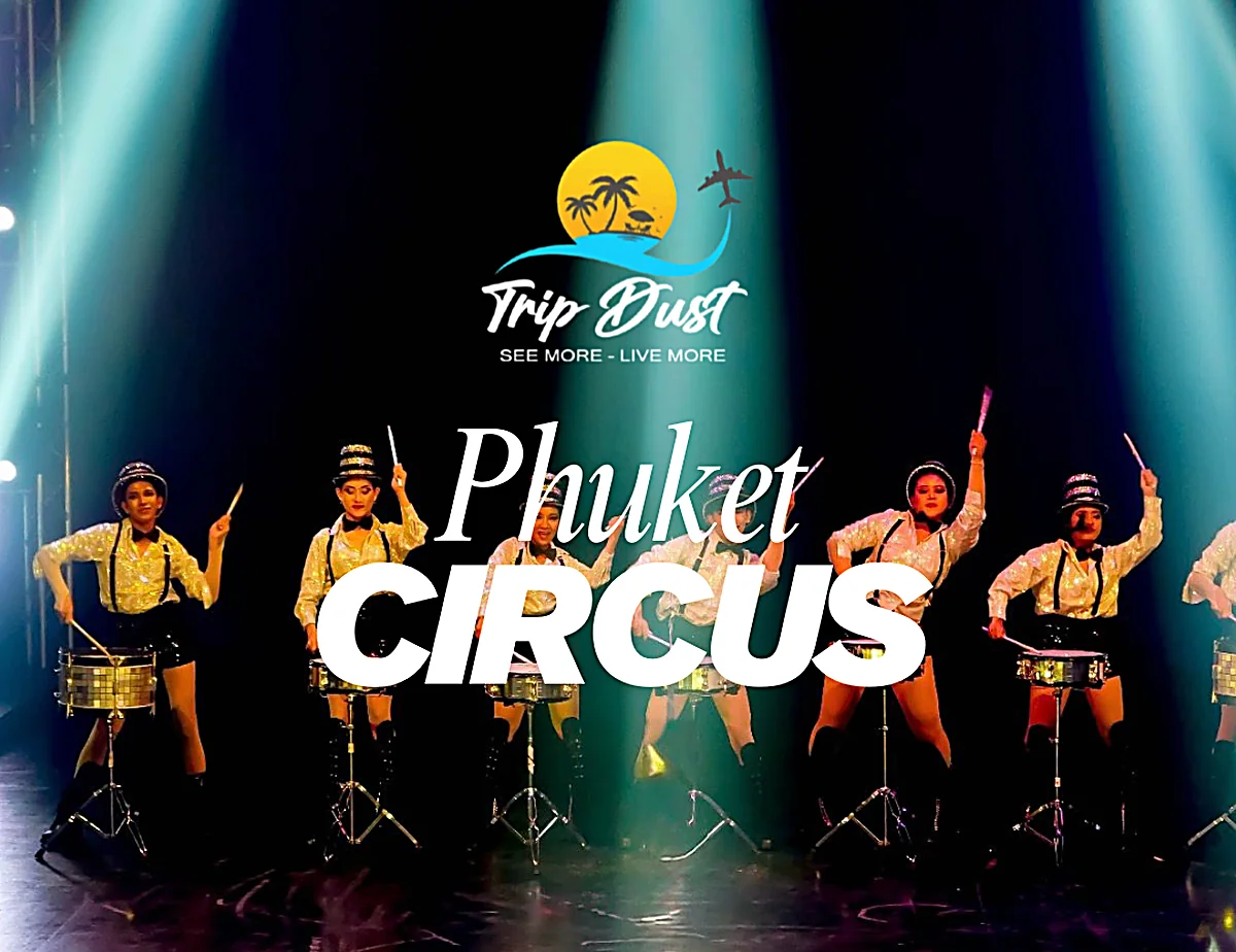 Phuket Circus